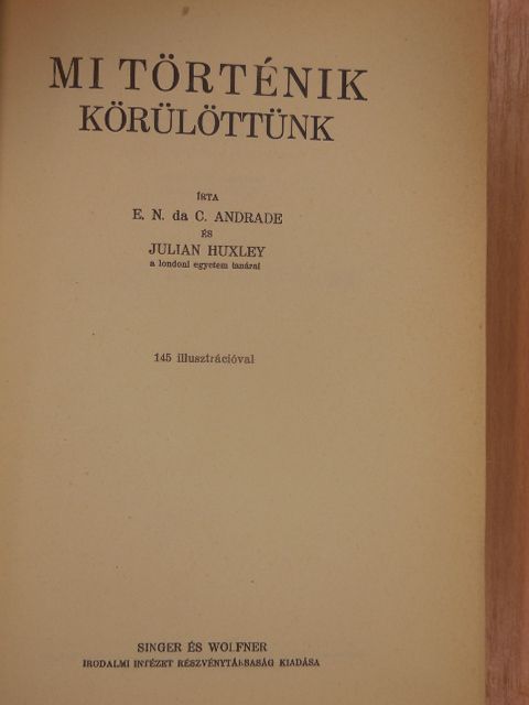 Andrade - Mi történik körülöttünk [antikvár]