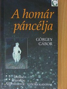 Görgey Gábor - A homár páncélja [antikvár]
