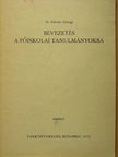 Dr. Almásy György - Bevezetés a főiskolai tanulmányokba [antikvár]