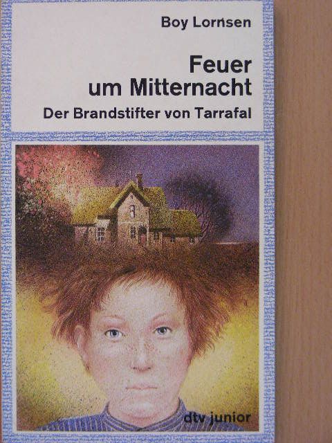 Boy Lornsen - Feuer um Mitternacht [antikvár]