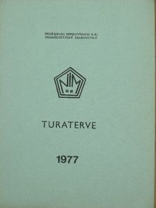 Nehézipari Minisztérium S. E. Természetjáró Szakosztály turaterve 1977. [antikvár]