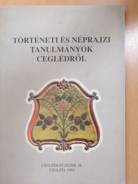 Borsos Hedvig - Történeti és néprajzi tanulmányok Ceglédről (dedikált példány) [antikvár]
