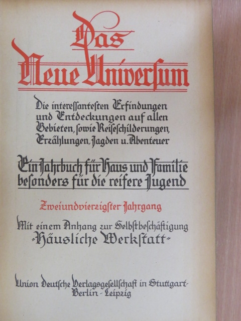 Das Neue Universum 42. (gótbetűs) [antikvár]