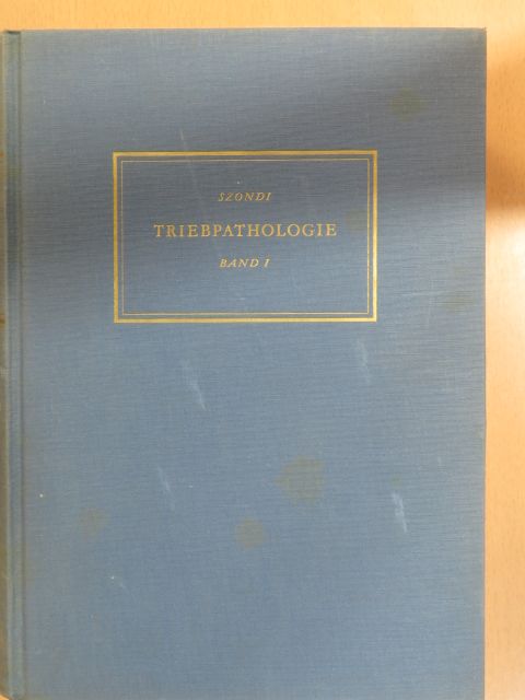 L. Szondi - Triebpathologie 1. [antikvár]