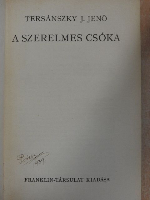Tersánszky J. Jenő - A szerelmes csóka [antikvár]