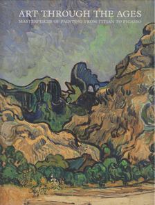 Dailey, Meghan, Franzen, Elizabeth, Hoban, Stephen, Jennifer Knox White - Art Through The Ages [antikvár]