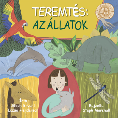 Steph Bryant-Lizzie Henderson - Teremtés: az állatok