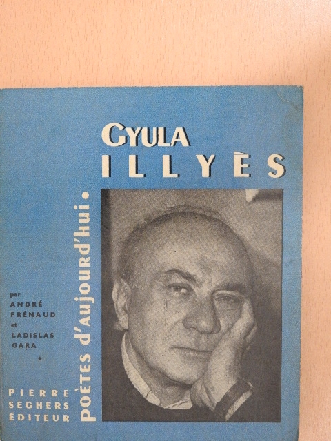 André Frénaud - Gyula Illyés [antikvár]