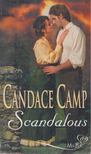 Candace Camp - Scandalous [antikvár]