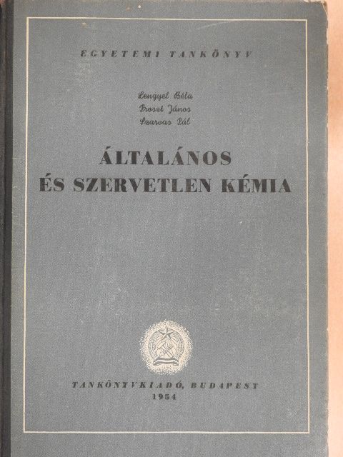 Lengyel Béla - Általános és szervetlen kémia [antikvár]