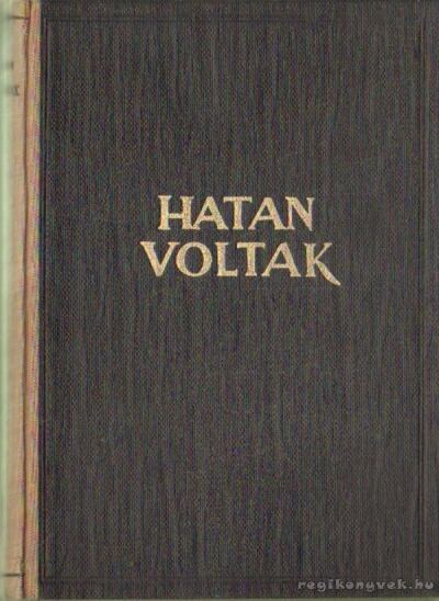 Neumann, Alfred - Hatan voltak [antikvár]
