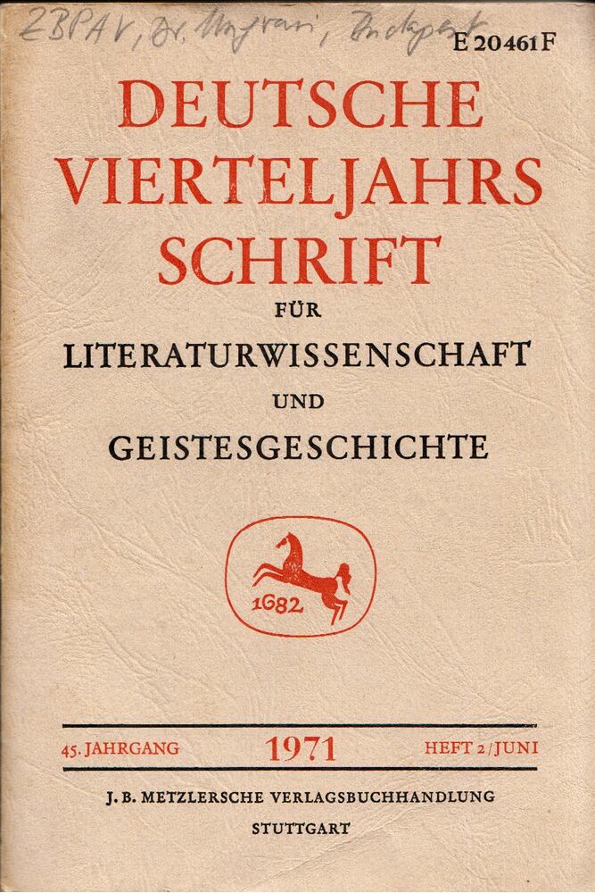 Richard Brinkmann, Hugo Kuhn - Deutsche Vierteljahrsschrift für Literaturwissenschaft und Geistesgeschichte - 45.Jahrgang 1971 Heft 2/Juni [antikvár]