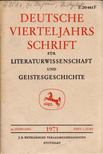 Richard Brinkmann, Hugo Kuhn - Deutsche Vierteljahrsschrift für Literaturwissenschaft und Geistesgeschichte - 45.Jahrgang 1971 Heft 2/Juni [antikvár]