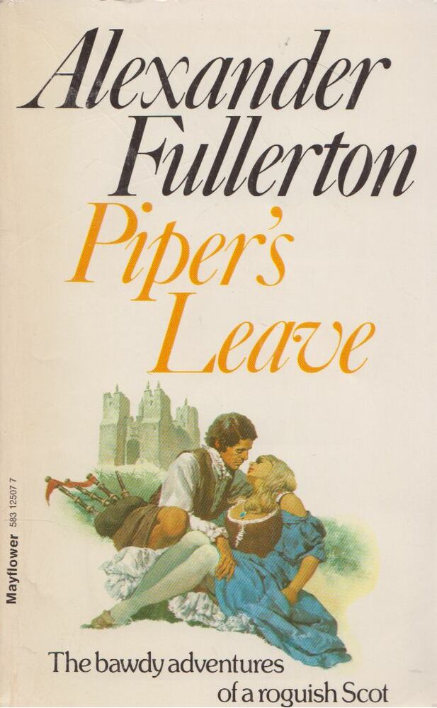 Alexander Fullerton - Piper's Leave [antikvár]