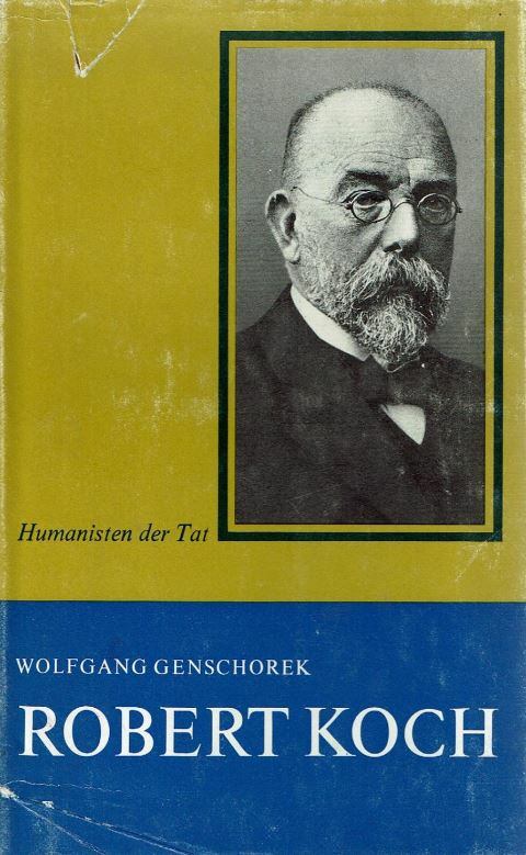 Dr. Sc. Wolfgang Genschorek - Robert Koch [antikvár]