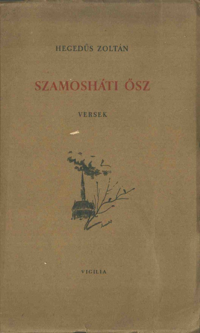 Hegedűs Zoltán - Szamosháti ősz [antikvár]
