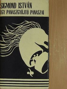Sigmond István - Egy panaszgyűjtő panaszai [antikvár]