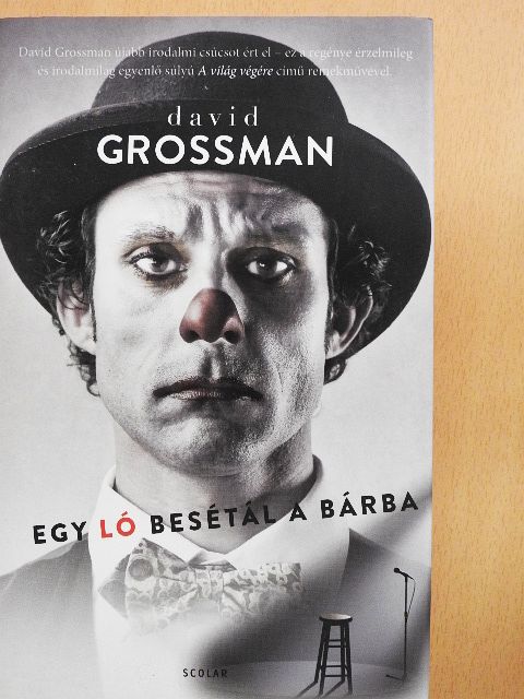 David Grossman - Egy ló besétál a bárba [antikvár]