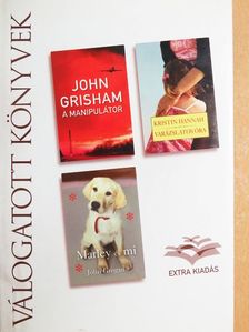 John Grisham - A manipulátor/Varázslatos óra/Marley és mi [antikvár]