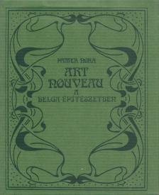 Pamer Nóra - Art Nouveau a belga építészetben [antikvár]