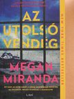 Megan Miranda - Az utolsó vendég [antikvár]