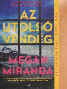 Megan Miranda - Az utolsó vendég [antikvár]