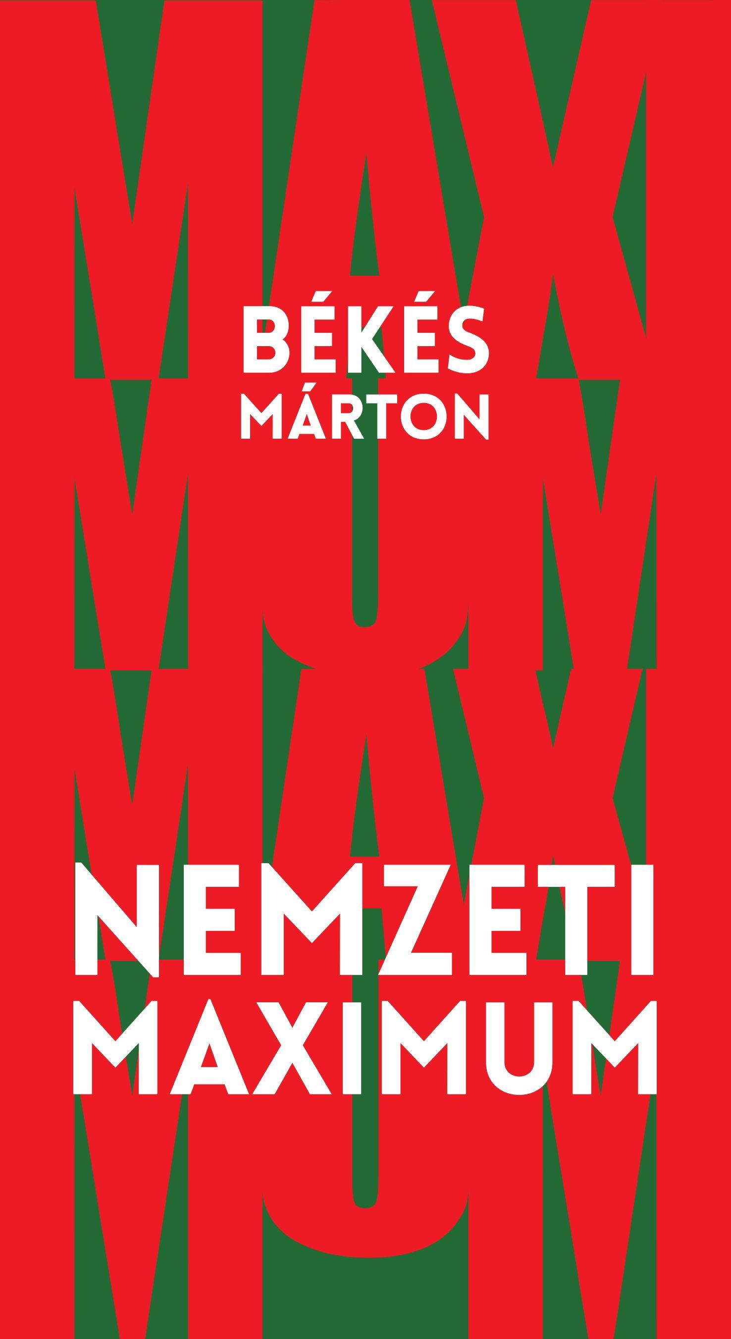 Békés Márton - Nemzeti maximum