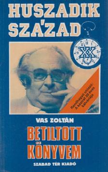 Vas Zoltán - Betiltott könyvem [antikvár]