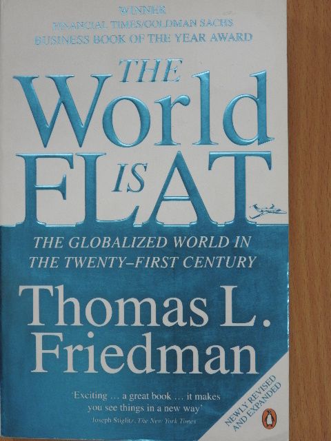 Thomas L. Friedman - The World is Flat [antikvár]