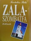 Tantalics Béla - Zalaszombatfa története [antikvár]