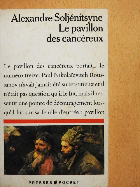 Alekszandr Szolzsenyicin - Le Pavillon des Cancéreux [antikvár]