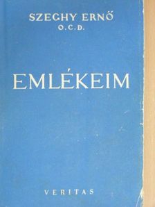P. Szeghy Ernő - Emlékeim [antikvár]