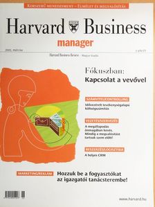 Kandikó József - Harvard Business Manager - Harvard Business Review 2005. március [antikvár]