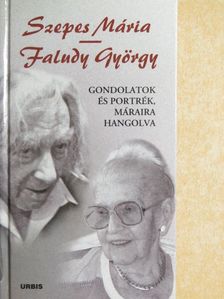 Faludy György - Gondolatok és portrék, Máraira hangolva [antikvár]