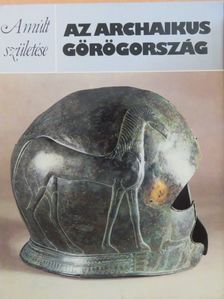 Alan Johnston - Az archaikus Görögország [antikvár]
