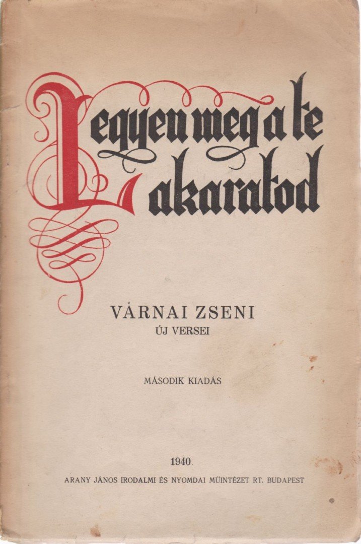VÁRNAI ZSENI - Legyen meg a te akaratod [antikvár]