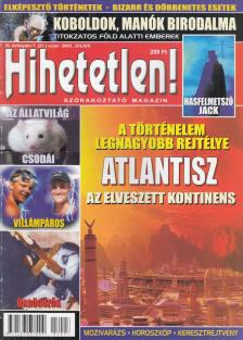 Szűcs Róbert (főszerk.) - Hihetetlen! magazin 2003. július [antikvár]