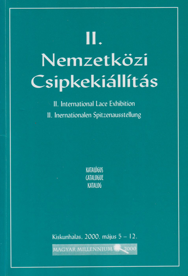 Papp István (szerkesztő) - II. Nemzetközi Csipkekiállítás [antikvár]