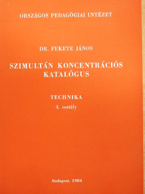 Dr. Fekete János - Szimultán koncentrációs katalógus [antikvár]