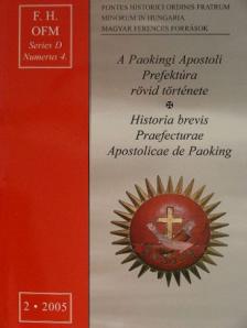 A Paokingi Apostoli Prefektúra rövid története [antikvár]