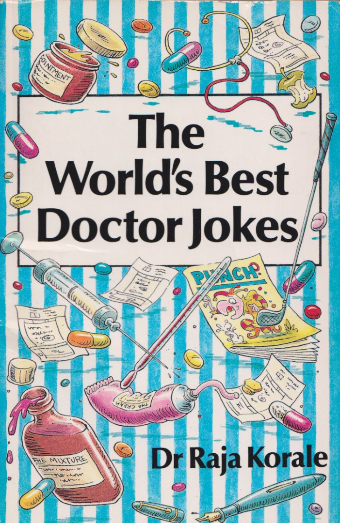 Dr. Raja Korale - The World's Best Doctor Jokes [antikvár]