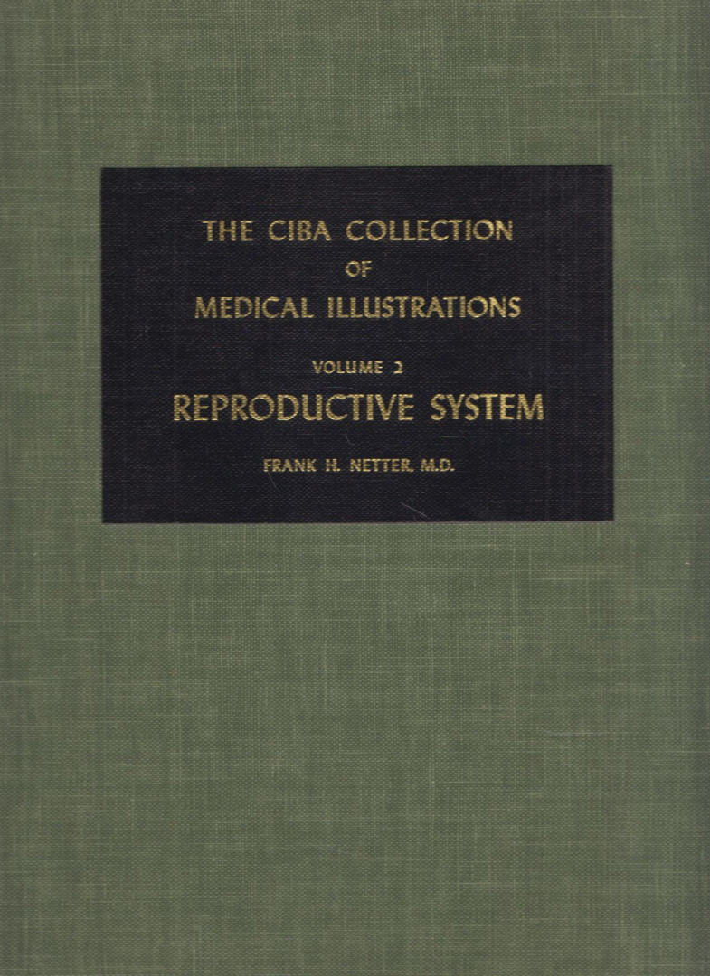 Frank H. Netter - CIBA Collection of Medical Illustrations Volume 2. - Reproductive System [antikvár]
