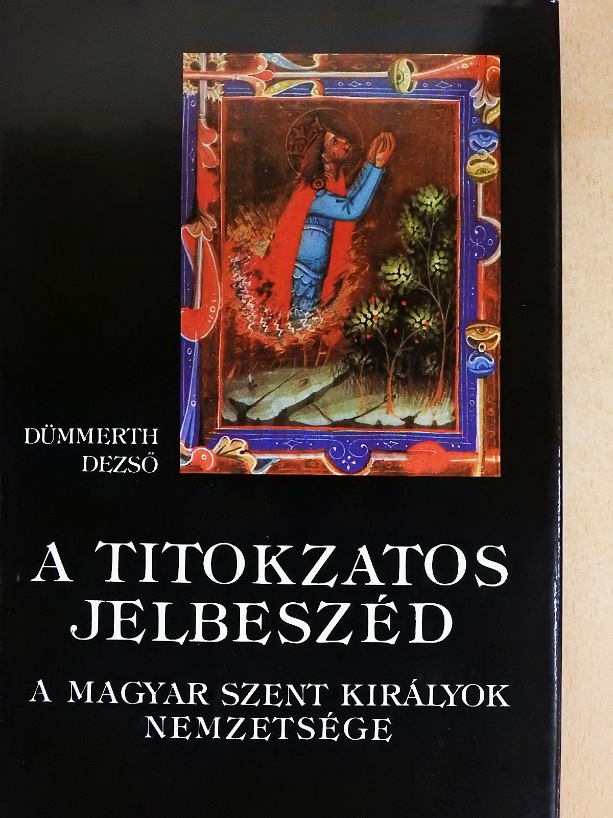 Dümmerth Dezső - A titokzatos jelbeszéd [antikvár]