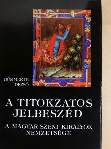 Dümmerth Dezső - A titokzatos jelbeszéd [antikvár]