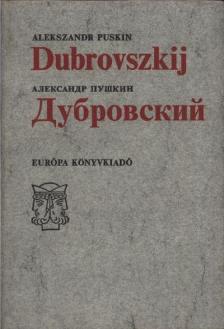 Puskin, Alekszandr Szergejevics - Dubrovszkij [antikvár]