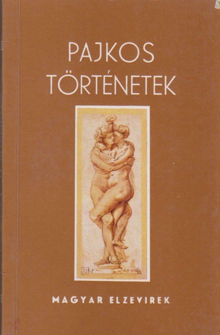 BRACCIOLINI, POGGIO - Pajkos történetek [antikvár]