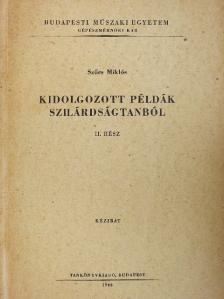 Szűcs Miklós - Kidolgozott példák szilárdságtanból II. [antikvár]