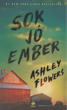 Ashley Flowers - Sok jó ember [antikvár]