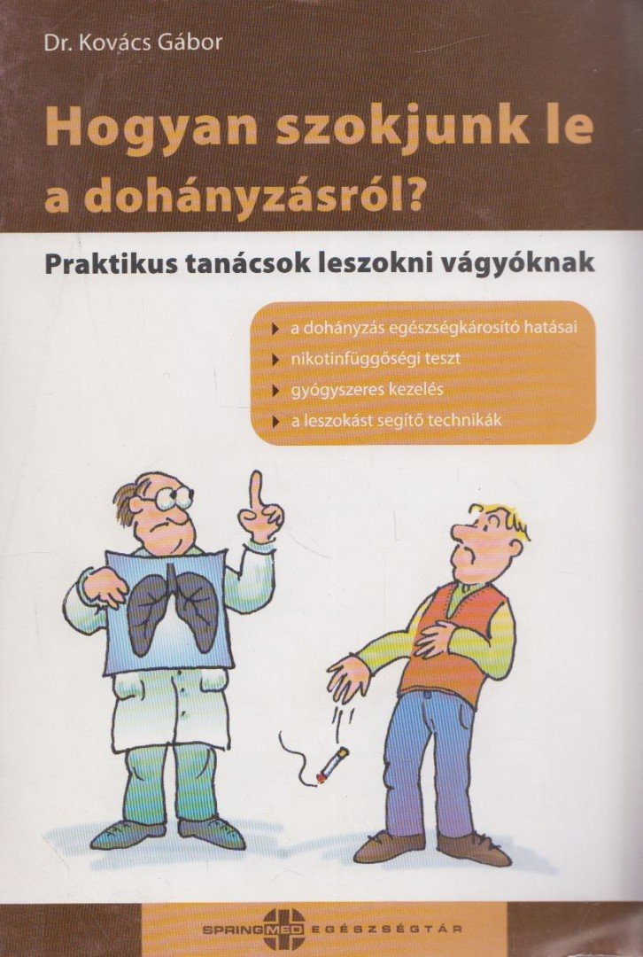 Dr. Kovács Gábor - Hogyan szokjunk le a dohányzásról? [antikvár]