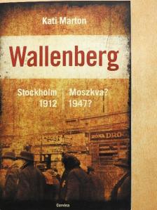 Kati Marton - Wallenberg [antikvár]